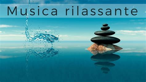 musica rilassante|musiche rilassanti per la mente.